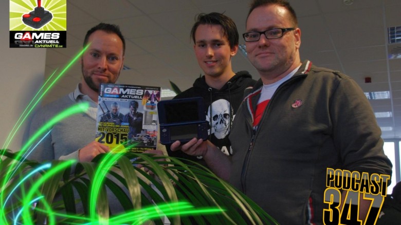 Games Aktuell Podcast 347: Andy, die neue Games Aktuell, der New Nintendo 3DS XL, Fabian, Thomas