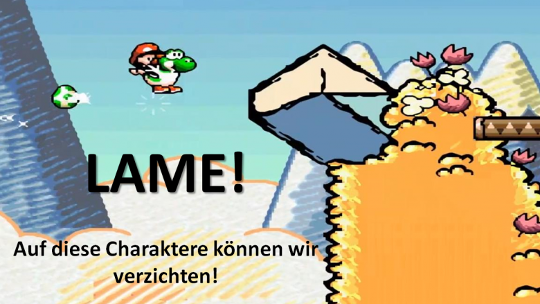 Lame! - Auf diese Charaktere können wir verzichten.