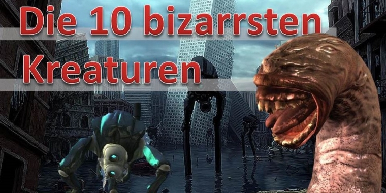 Groteske Geschöpfe: 10 bizarre Kreaturen aus Spielen