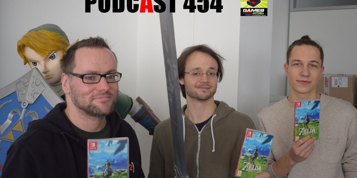 Games Aktuell Podcast 454: Link, Thomas, Lukas, Christopher