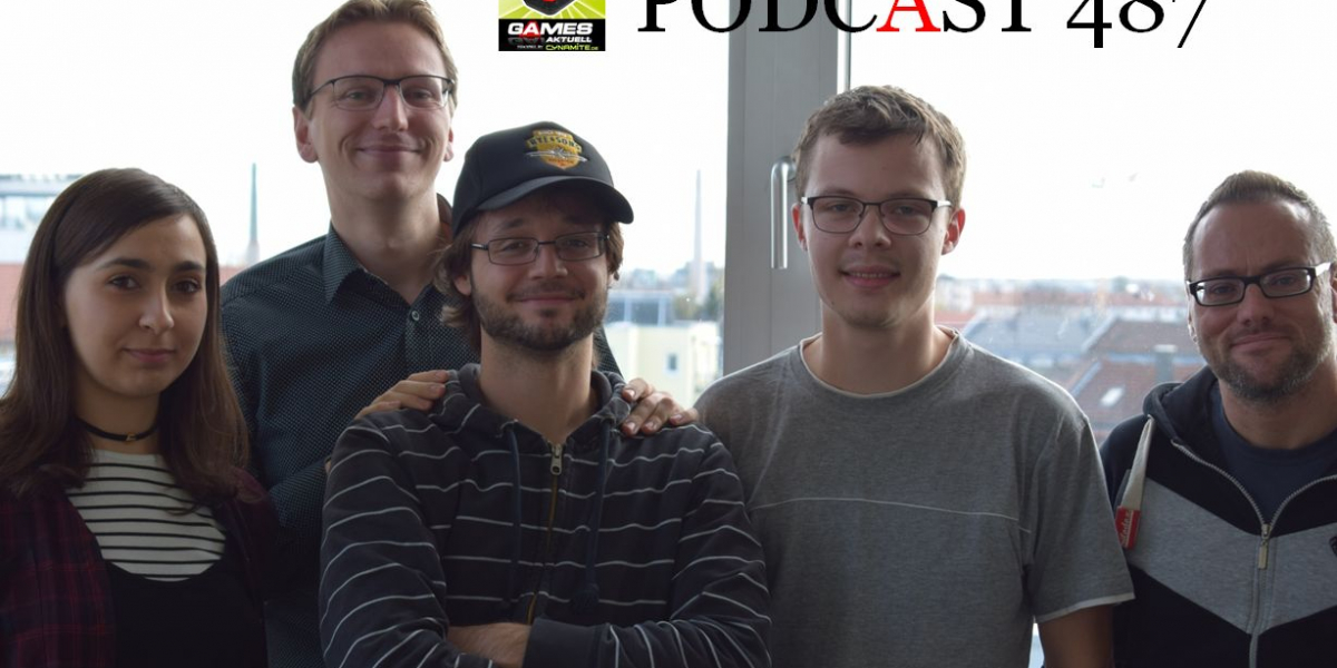 Games Aktuell Podcast 487: Tamara, Peter, Lukas, Steffen, Thomas