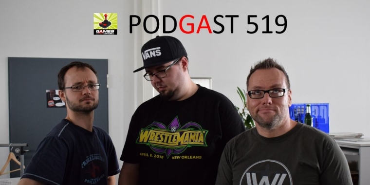 Games Aktuell Podcast 519: Lukas, Chris, Thomas